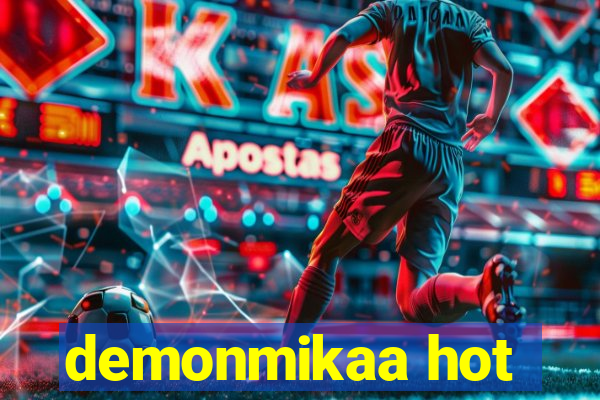 demonmikaa hot